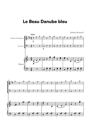 Johann Strauss II - Le Beau Danube bleu for Soprano Saxophone, Bassoon and Piano