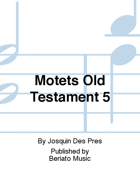 Motets Old Testament 5