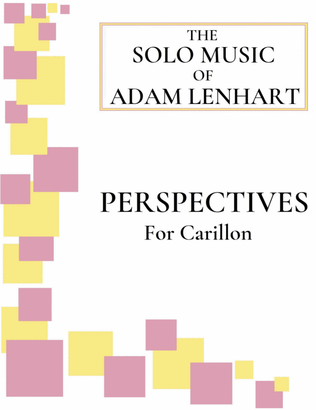 Perspectives (for Carillon)