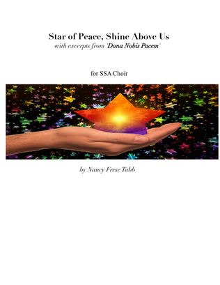 Star of Peace, Shine Above Us - with excerpts from 'Dona Nobis Pacem' for 3 part Treble Choir (SSA)