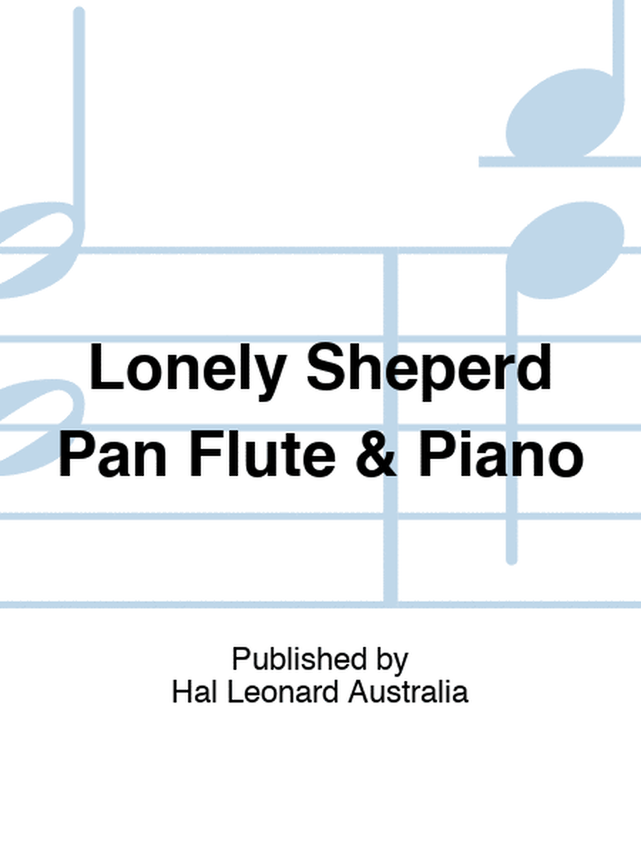 Lonely Sheperd Pan Flute & Piano
