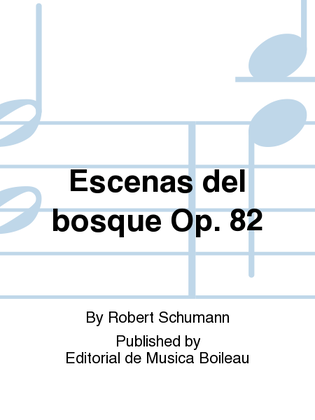 Book cover for Escenas del bosque Op. 82