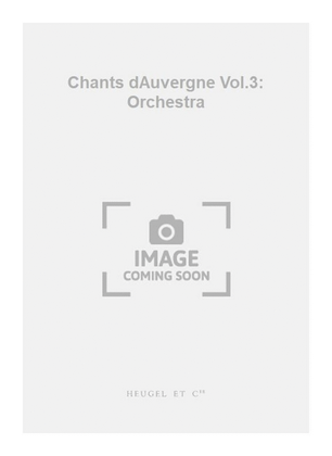 Book cover for Chants dAuvergne Vol.3: Orchestra