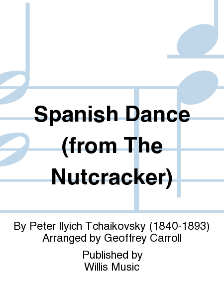 Spanish Dance (from The Nutcracker)