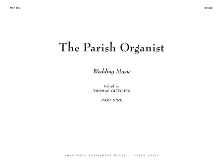 The Parish Organist, Part 09 (Wedding Music)