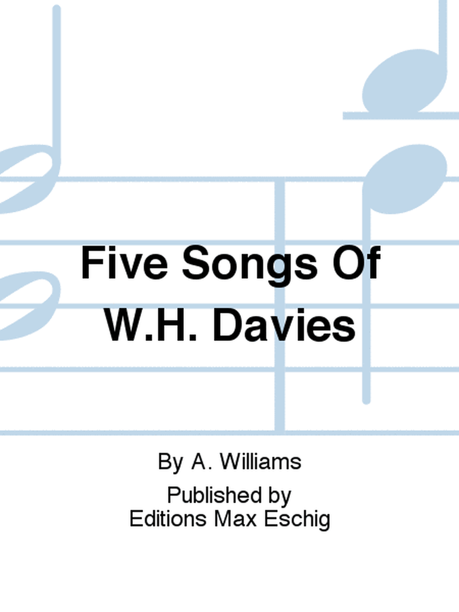 Five Songs Of W.H. Davies