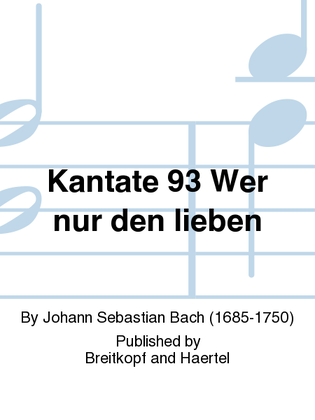Cantata BWV 93 "He who relies on God's compassion"