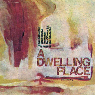 A Dwelling Place