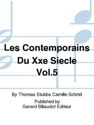 Les Contemporains Du Xxe Siecle Vol. 5