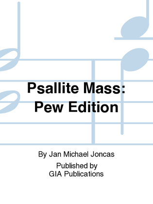 Psallite Mass - Assembly edition