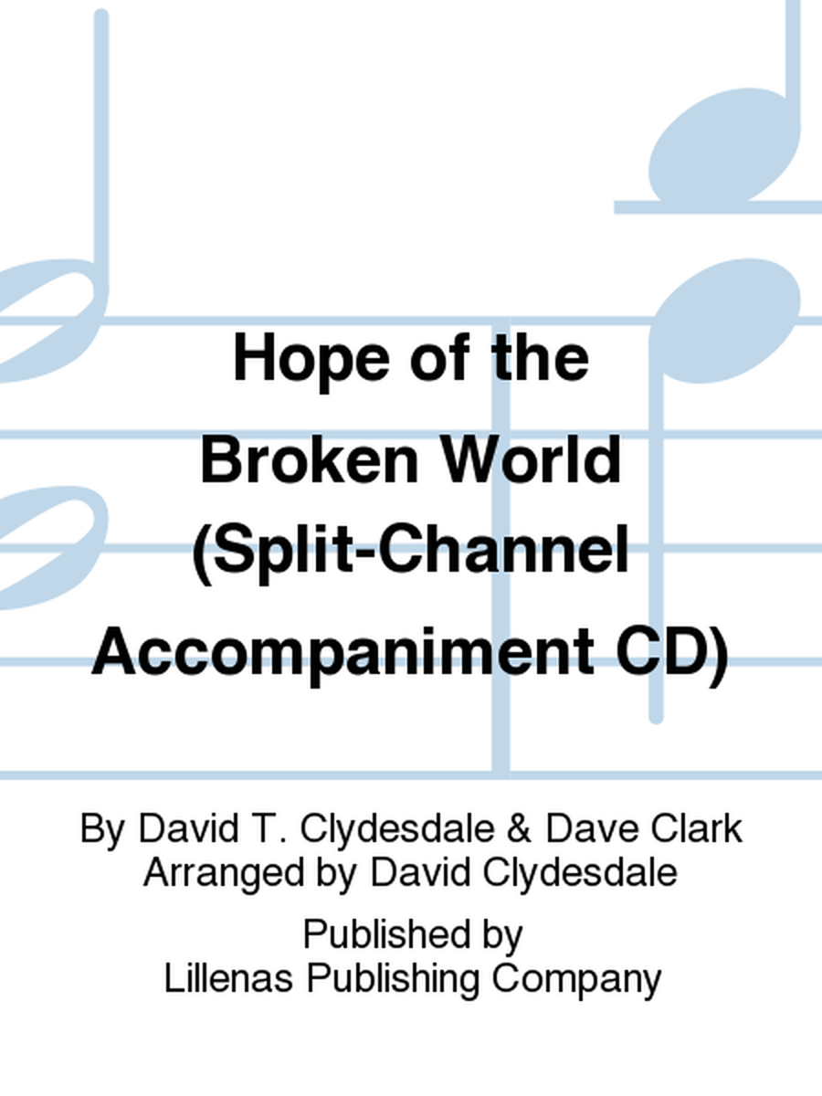 Hope of the Broken World (Split-Channel Accompaniment CD)