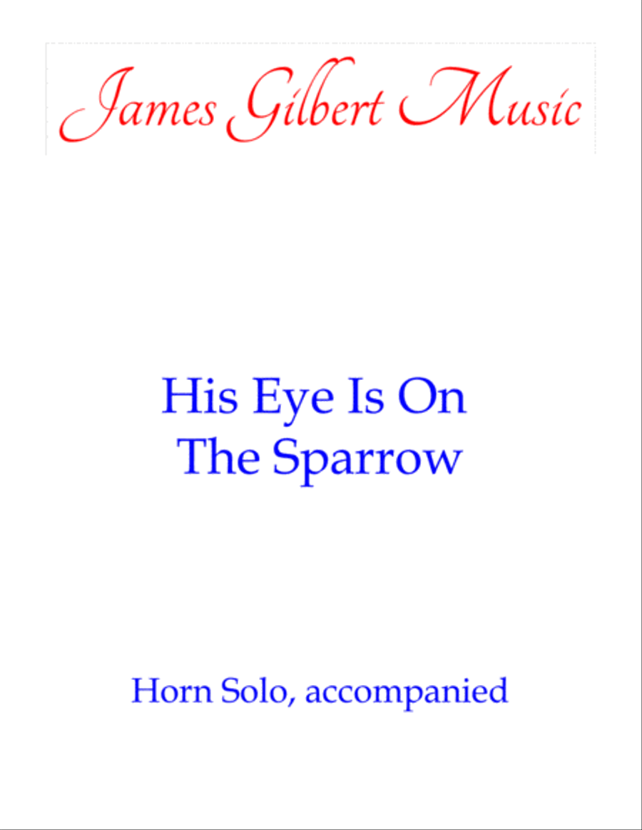 His Eye Is On The Sparrow (HN) Horn scores gallery preview page 1