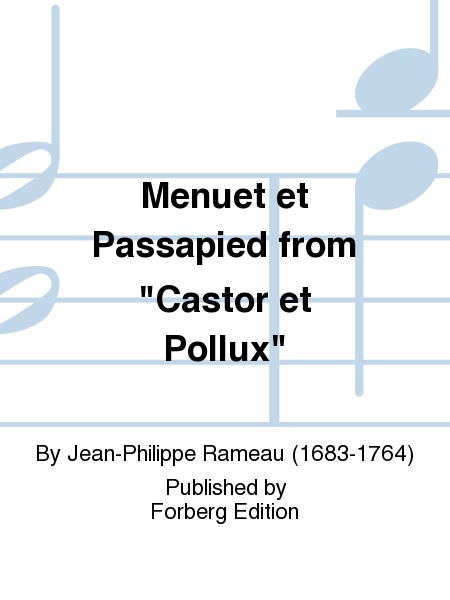 Menuet et Passapied from 'Castor et Pollux'