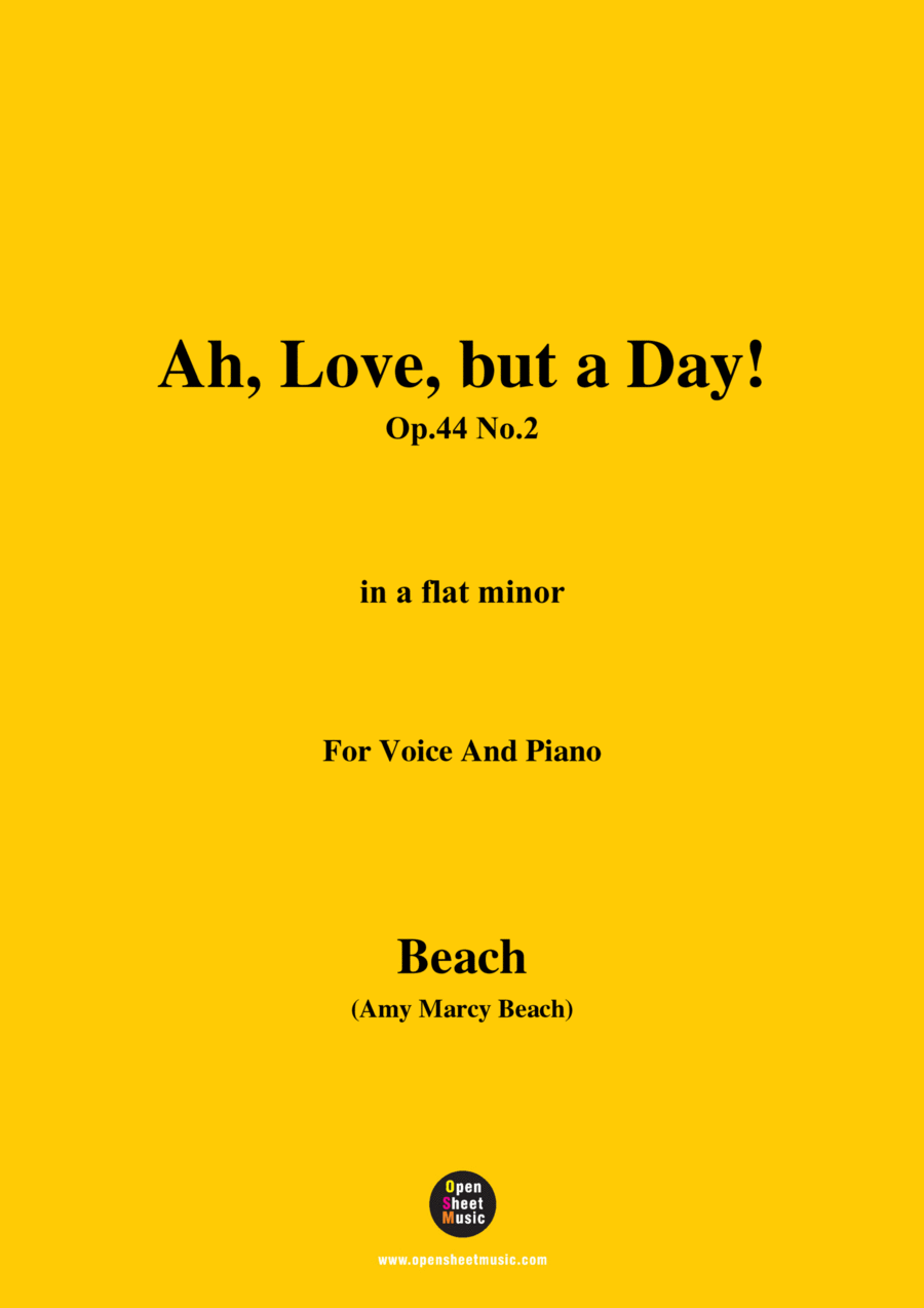A. M. Beach-Ah,Love,but a Day!,Op.44 No.2,in a flat minor,for Voice and Piano Voice Solo scores gallery preview page 1