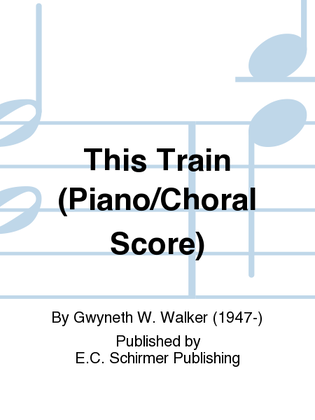 Book cover for Gospel Songs: This Train (Piano/Choral Score)