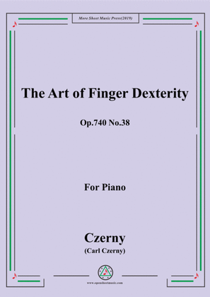 Czerny-The Art of Finger Dexterity,Op.740 No.38,for Piano