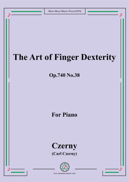 Czerny-The Art of Finger Dexterity,Op.740 No.38,for Piano image number null