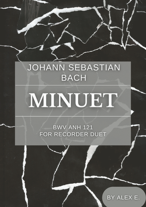Minuet - BWV Anh 121 - For Recorder Duet