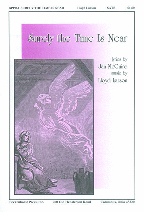 Book cover for Surely the Time Is Near