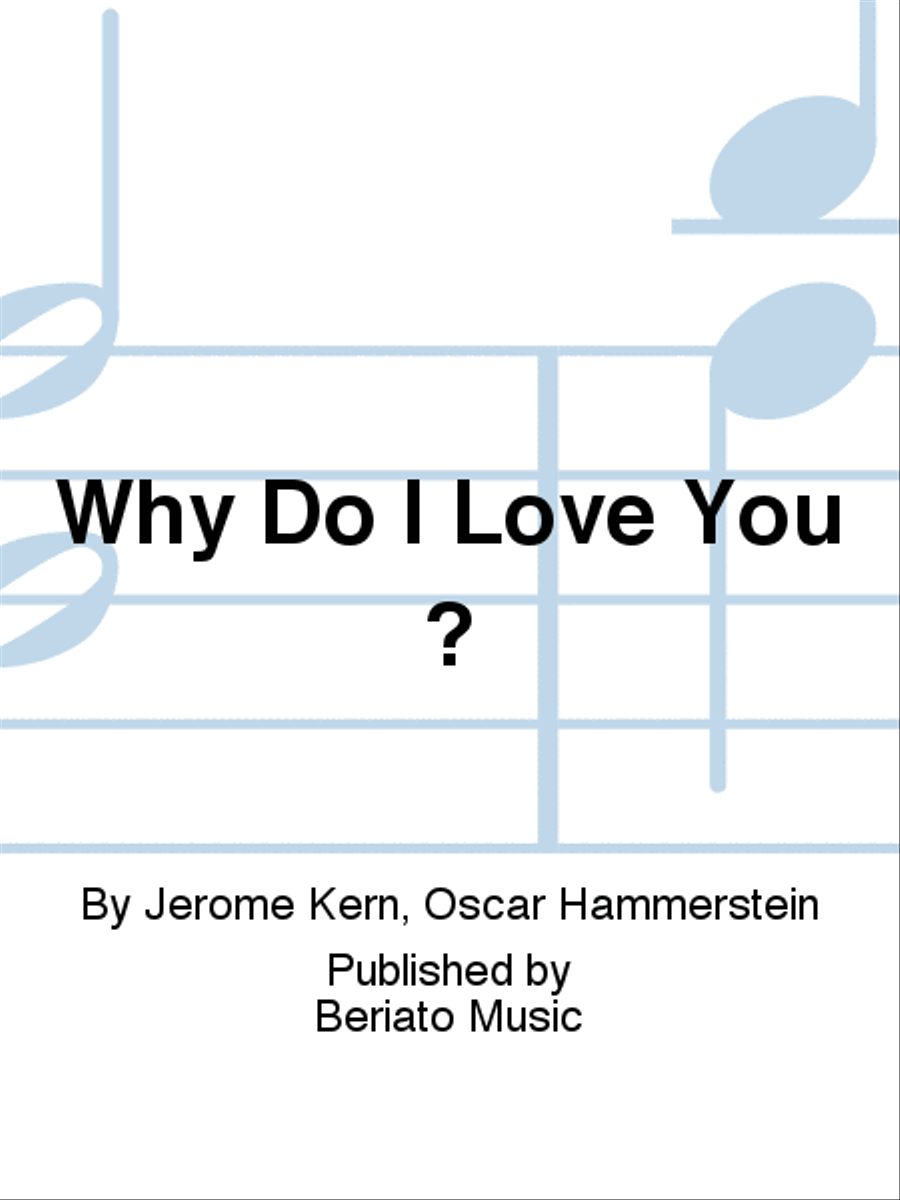Why Do I Love You ? Piano, Vocal, Guitar scores gallery preview page 1