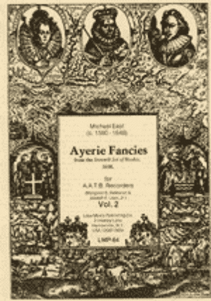Ayerie Fancies from the Seventh Set of Bookes (1638), Vol. 2