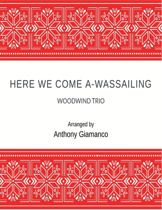 Book cover for Here We Come A-Wassailing - woodwind trio