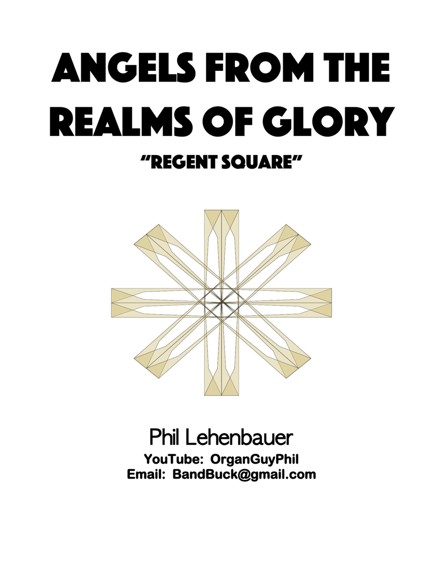 Angels From the Realms of Glory (Regent Square), organ work by Phil Lehenbauer Organ Solo scores gallery preview page 1