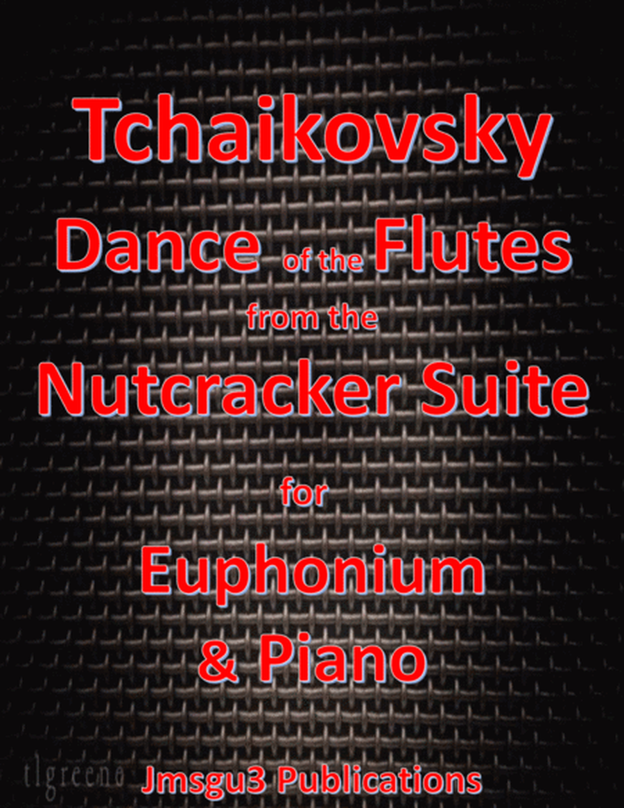 Tchaikovsky: Dance of the Flutes from Nutcracker Suite for Euphonium & Piano image number null