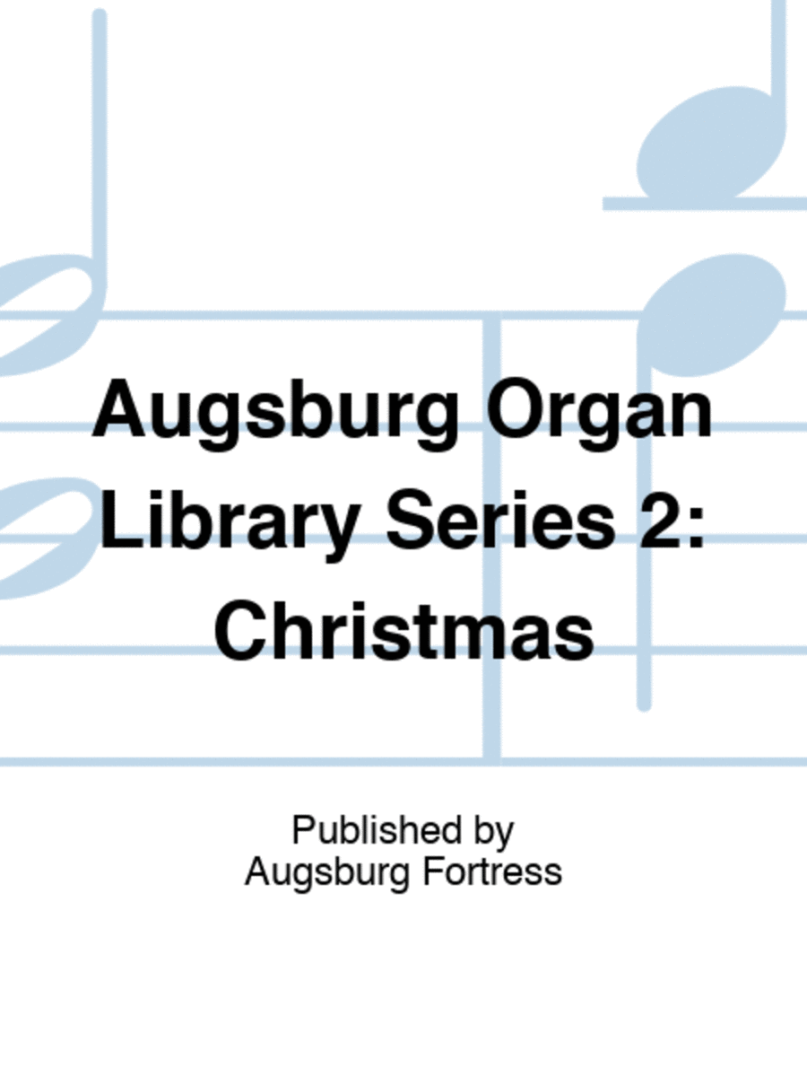 Augsburg Organ Library Series 2: Christmas Organ Solo scores gallery preview page 1