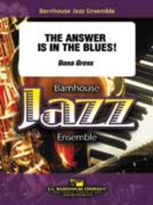 Book cover for The Answer Is In The Blues!