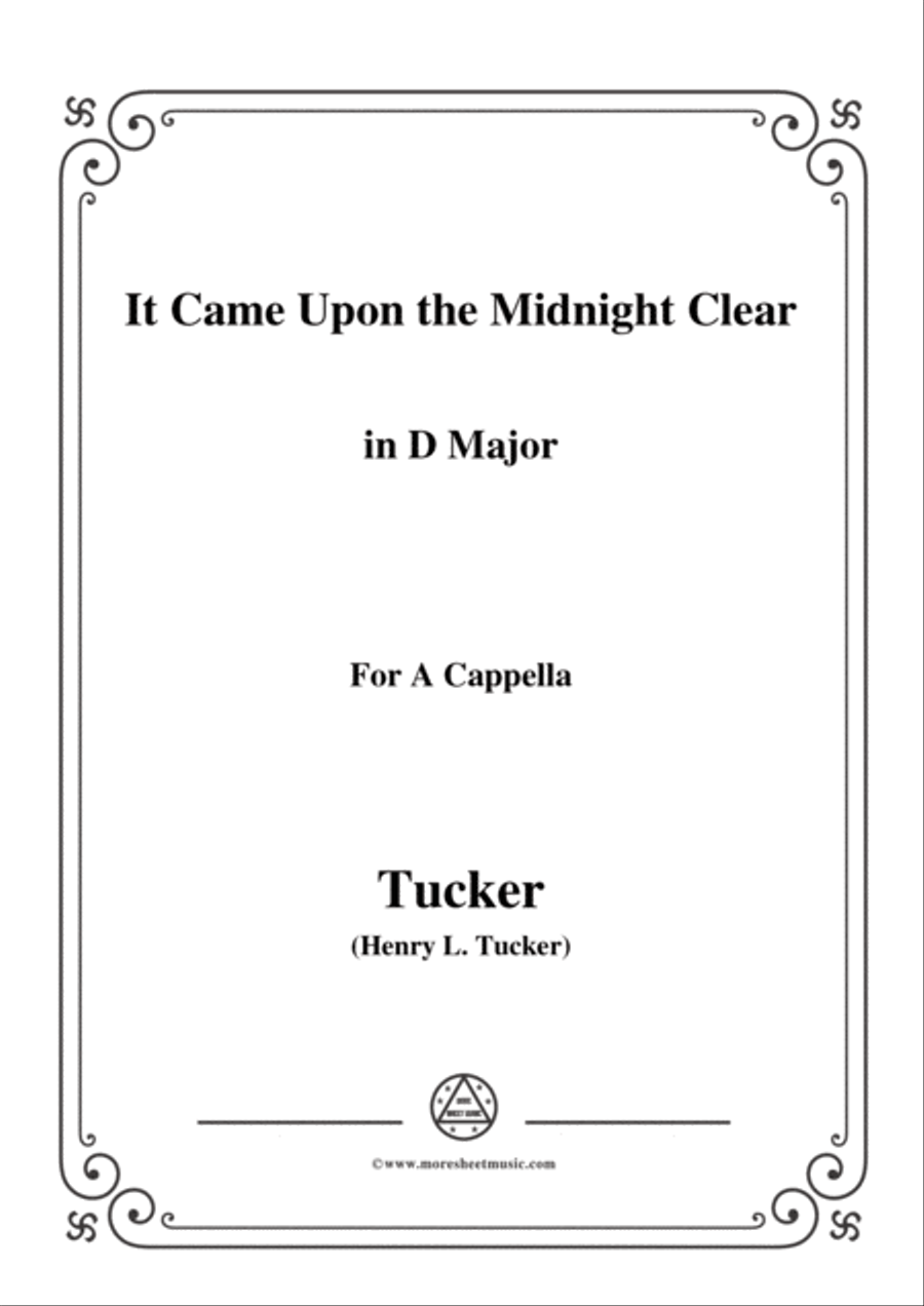 Tucker-It Came Upon the Midnight Clear,in D Major,for A Cappella 4-Part scores gallery preview page 1