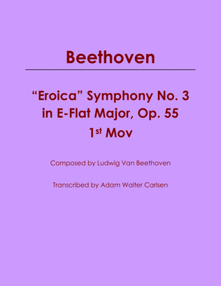 "Eroica" Symphony No. 3 in E-Flat Major 1st Movement