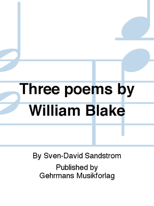 Three poems by William Blake