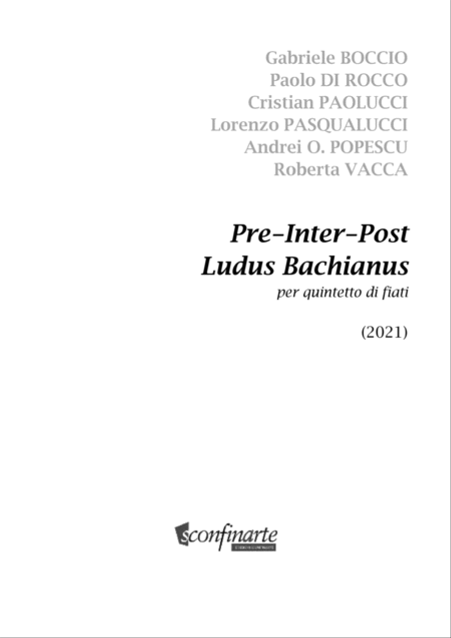 Boccio, Di Rocco, Paolucci, Pasqualucci, Popescu, Vacca: PRE-INTER-POST LUDUS BACHIANUS (ES-22-011) Woodwind Quintet scores gallery preview page 3
