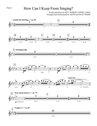 How Can I Keep from Singing (arr. Matt and Adam Podd) - Flute 2