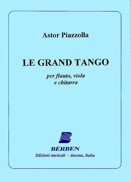 Astor Piazzolla: Le Grand Tango