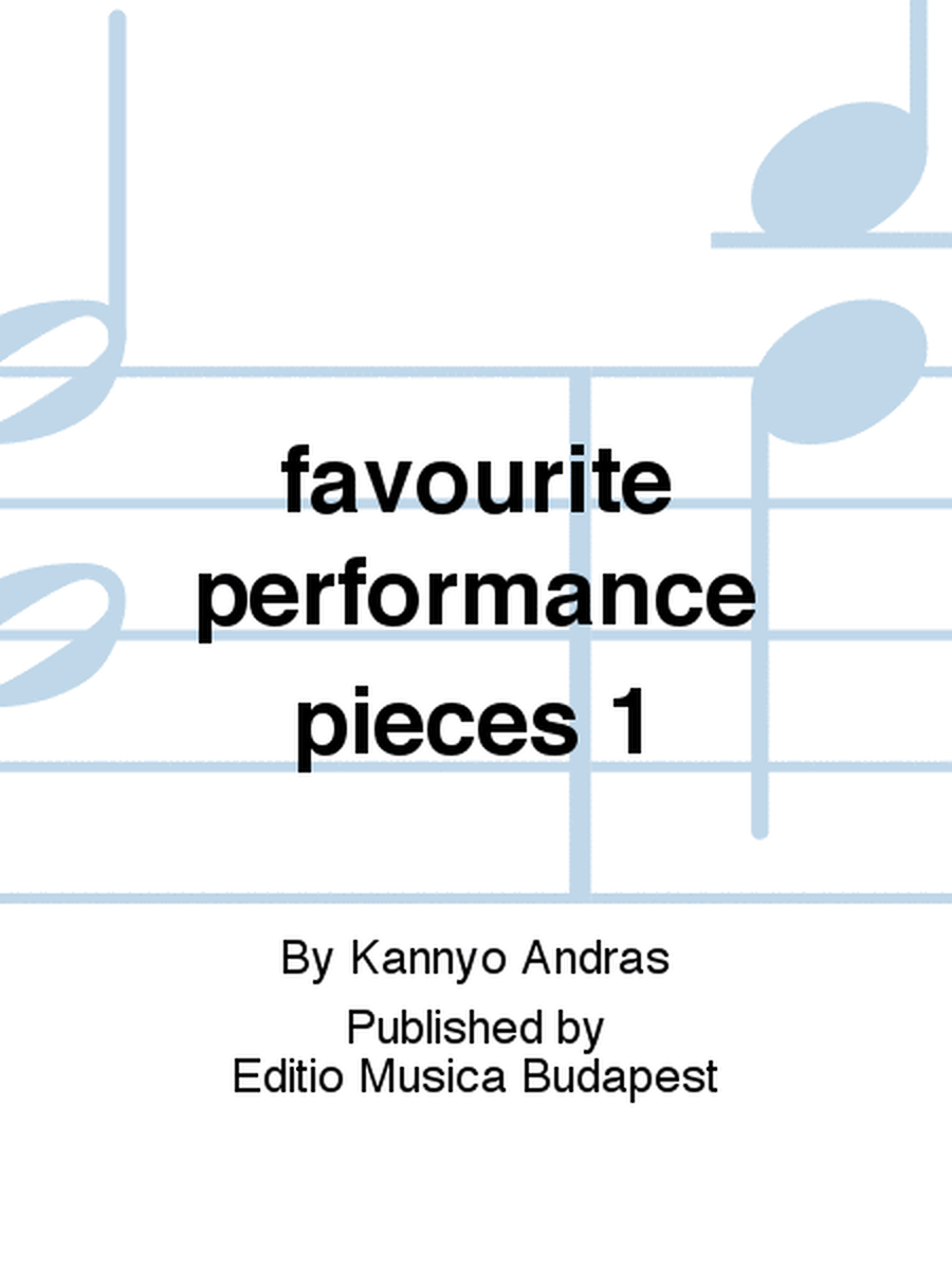 favourite performance pieces 1