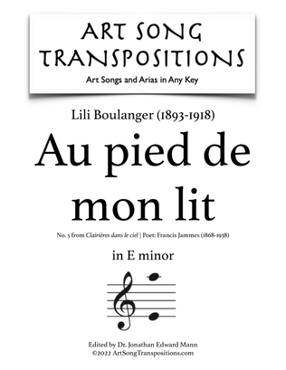 BOULANGER: Au pied de mon lit (transposed to E minor)