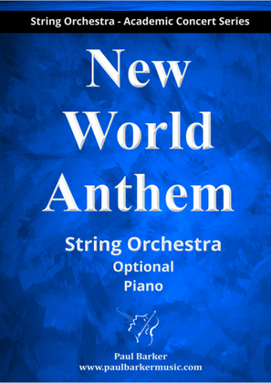 New World Anthem (String Orchestra)