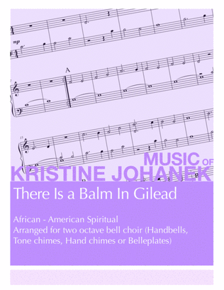 There Is a Balm in Gilead (2 Octave Handbells)