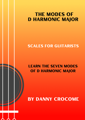 Book cover for The Modes of D Harmonic Major (Scales for Guitarists)