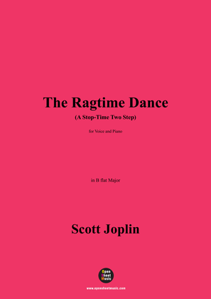 Joplin-The Ragtime Dance(A Stop-Time Two Step),in B flat Major