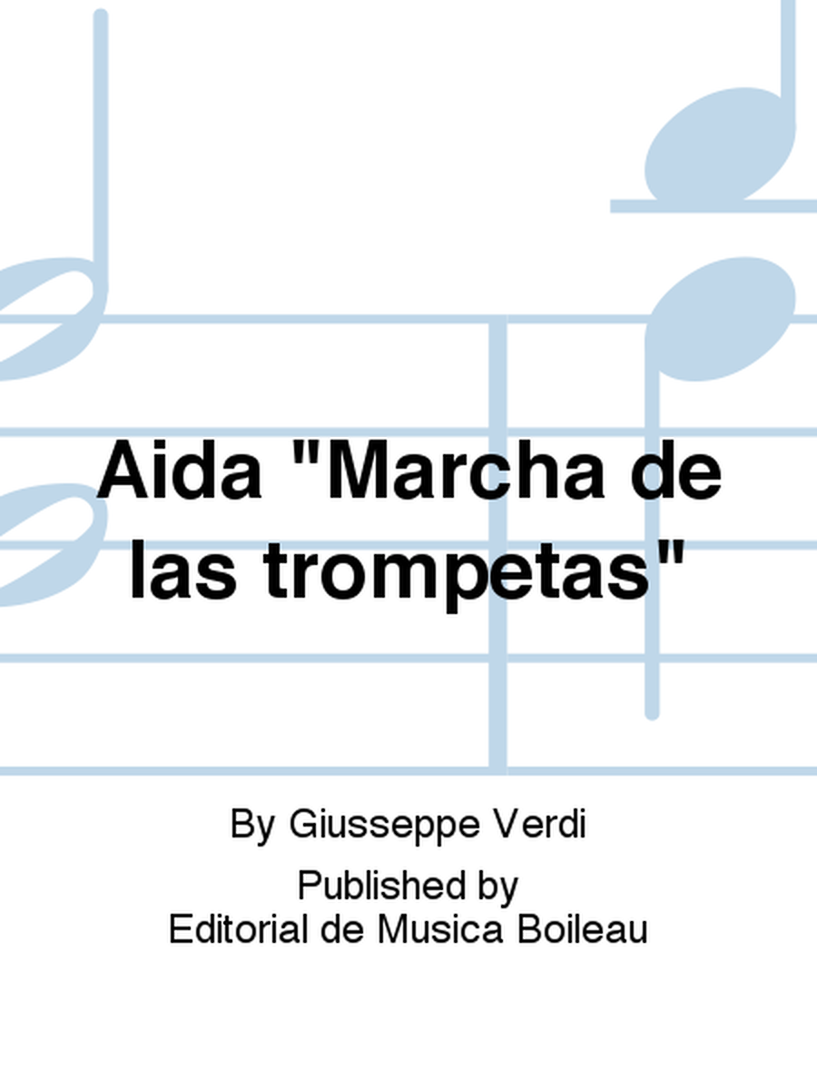 Aida "Marcha de las trompetas"