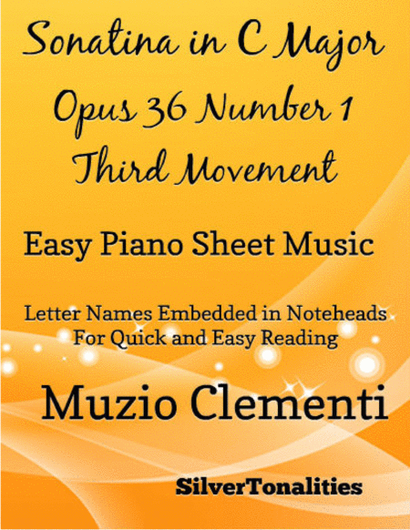 Sonatina in C Major Opus 36 Number 1 Third Movement Easy Piano Sheet Music