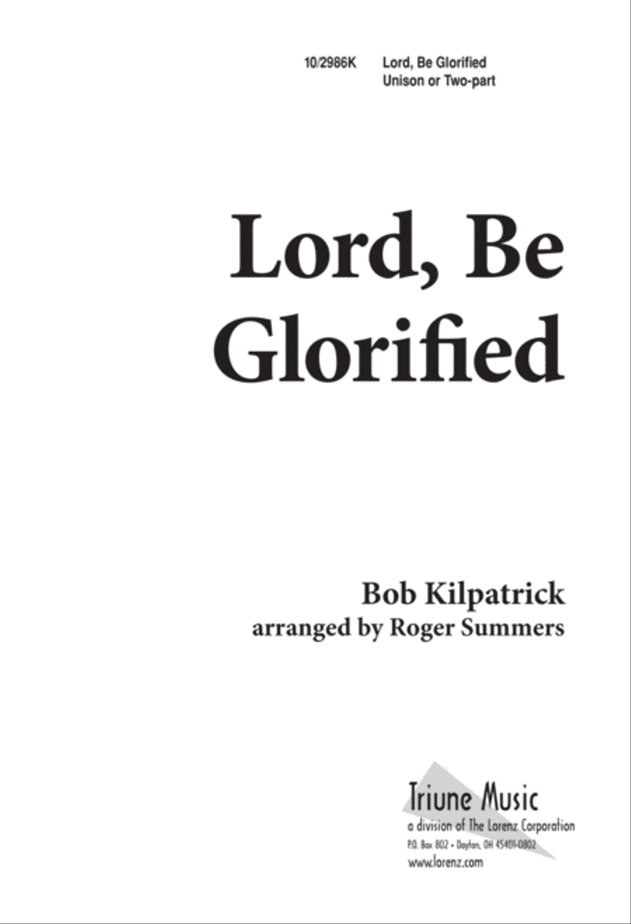 Lord be Glorified Lord be Glorified Unison Choir scores gallery preview page 1