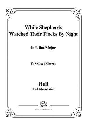 Book cover for Hall-While Shepherds Watched Their Flocks by night,in B flat Major,For Quatre Chorales