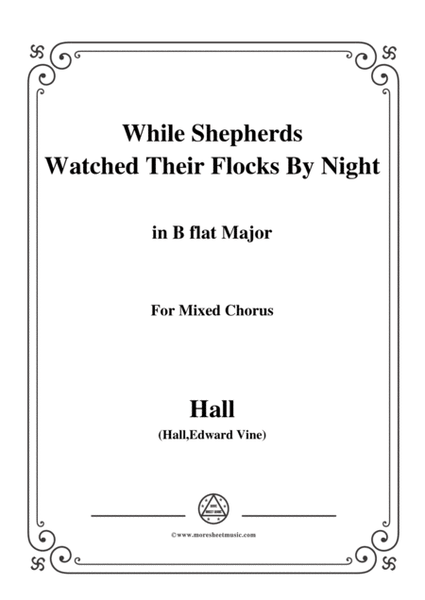 Hall-While Shepherds Watched Their Flocks by night,in B flat Major,For Quatre Chorales image number null