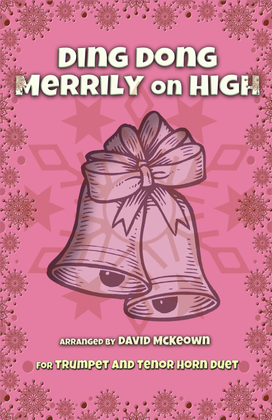 Book cover for Ding Dong Merrily on High, Jazz Style, for Trumpet and Tenor Horn Duet