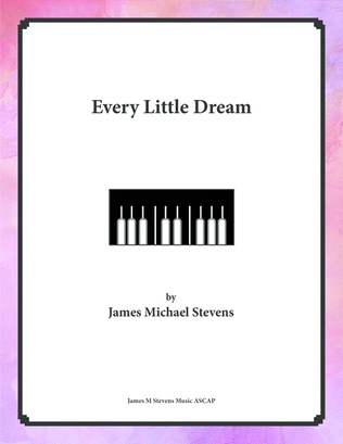Every Little Dream