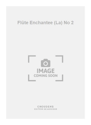 Book cover for Flûte Enchantee (La) No 2